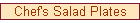 Chef's Salad Plates