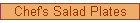 Chef's Salad Plates